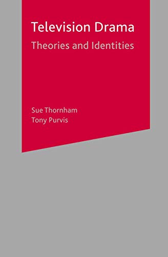 9780333968888: Television Drama: Theories and Identities