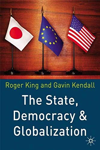 9780333969113: The State, Democracy and Globalization