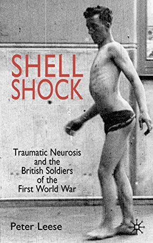 Cook: 'Their nerve has gone and they cry like babies' — What the First  World War taught us about shell shock
