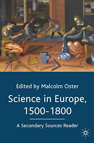9780333970065: Science in Europe, 1500-1800: A Secondary Sources Reader: A Secondary Source Reader