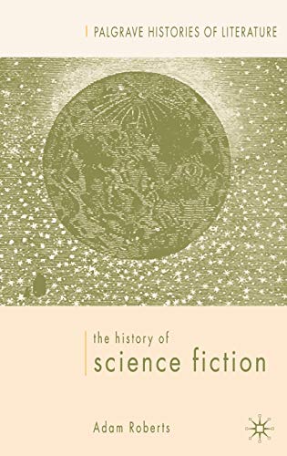 Stock image for The History of Science Fiction for sale by Better World Books