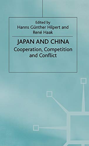 Imagen de archivo de Japan and China: Cooperation, Competition and Conflict a la venta por WorldofBooks