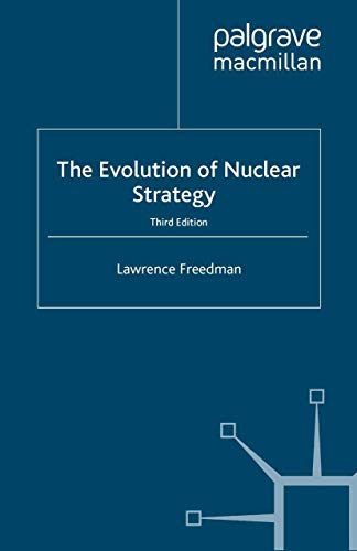 9780333972397: The Evolution of Nuclear Strategy, Third Edition