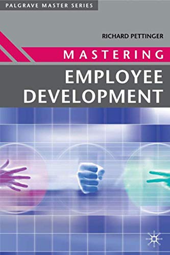 Beispielbild fr Mastering Employee Development (Master Series (Business)) zum Verkauf von Monster Bookshop