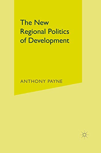 Stock image for The New Regional Politics of Development for sale by MusicMagpie
