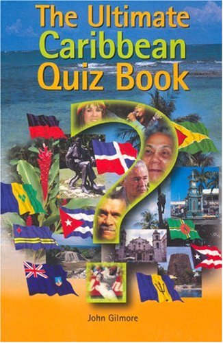 The Ultimate Caribbean Quiz Book (9780333975992) by Gilmore, John