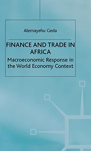 Finance and Trade in Africa: Macroeconomic Response in the World Economy Context