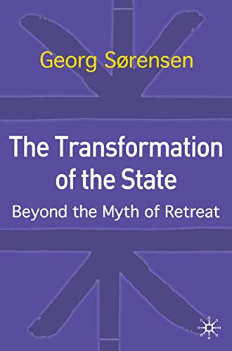 Stock image for The Transformation of the State: Beyond the Myth of Retreat for sale by Chiron Media