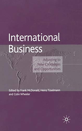 International Business: Adjusting to New Challenges and Opportunities (9780333984116) by McDonald, Frank; Wheeler, Colin