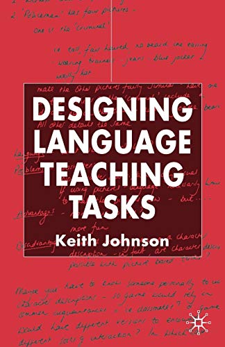 Designing Language Teaching Tasks (9780333984864) by Johnson, K.