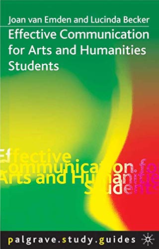 Stock image for Effective Communication for Arts and Humanities Students for sale by Better World Books Ltd