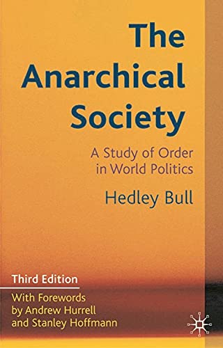 Beispielbild fr The Anarchical Society : A Study of Order in World Politics zum Verkauf von ThriftBooks-Atlanta