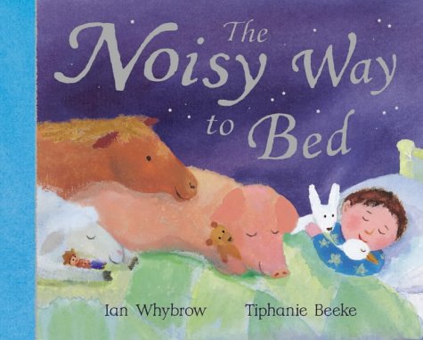 9780333986721: The Noisy Way To Bed