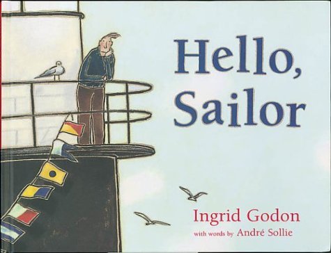 9780333987353: Hello Sailor (hb)