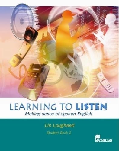 Beispielbild fr Learning to Listen 2 - Student Book - Making Sense of SpokenEnglish zum Verkauf von Better World Books