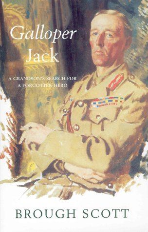 Stock image for Galloper Jack: A Grandson's Search For A Forgotten Hero for sale by Dorothy Meyer - Bookseller