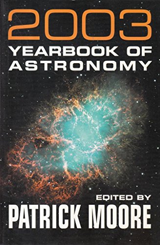 Beispielbild fr The 2003 Yearbook of Astronomy zum Verkauf von AwesomeBooks