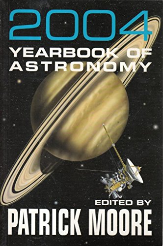 Beispielbild fr Yearbook of Astronomy 2004 zum Verkauf von Reuseabook