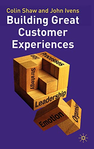 Beispielbild fr Building Great Customer Experiences zum Verkauf von Better World Books