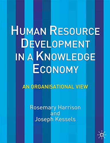 Beispielbild fr Human Resource Development in a Knowledge Economy: An Organizational View zum Verkauf von WorldofBooks