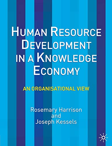 Imagen de archivo de Human Resource Development in a Knowledge Economy : An Organizational View a la venta por Chiron Media