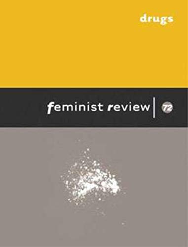 Imagen de archivo de Feminist Review Issue 72: Drugs a la venta por G. & J. CHESTERS