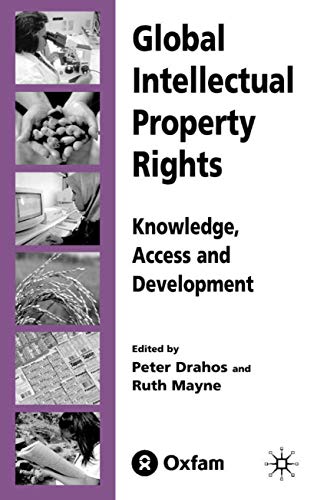 Stock image for Global Intellectual Property Rights: Knowledge, Access and Development for sale by THE SAINT BOOKSTORE