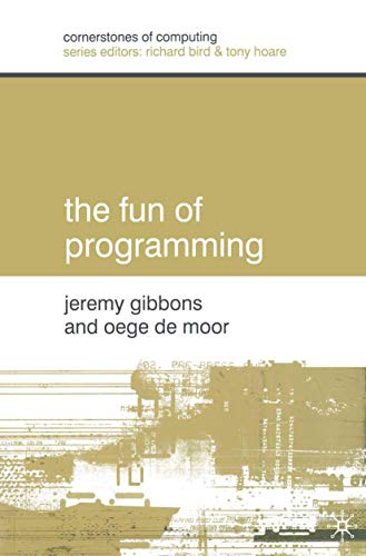 Stock image for The Fun of Programming (Cornerstones of Computing) for sale by Front Cover Books