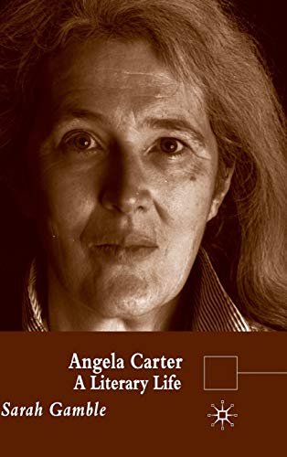 Stock image for Angela Carter : A Literary Life for sale by Better World Books Ltd