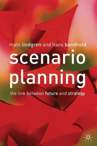 9780333993170: Scenario Planning: The Link Between Future and Strategy