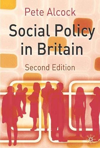 Social Policy in Britain: Themes and Issues (9780333993330) by Alcock, Pete