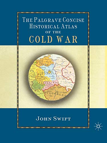 Beispielbild fr The Palgrave Concise Historical Atlas of the Cold War zum Verkauf von BooksRun