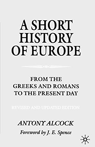 9780333994078: A Short History of Europe: From the Greeks and Romans to the Present Day