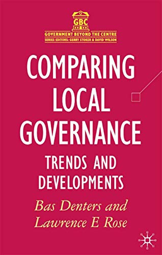 Stock image for Comparing Local Governance : Trends and Developments for sale by Better World Books