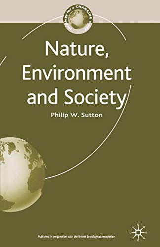 9780333995686: Nature, Environment and Society