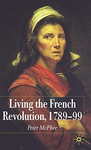 9780333997390: Living the French Revolution, 1789-99