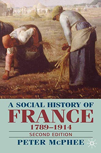 Stock image for A Social History of France 1780-1914: Second Edition for sale by Amazing Books Pittsburgh