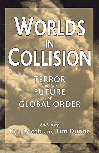 9780333998052: Worlds in Collision: Terror and the Future of Global Order