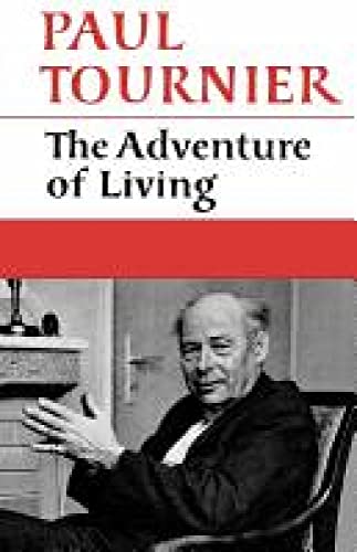 9780334000099: The Adventure of Living