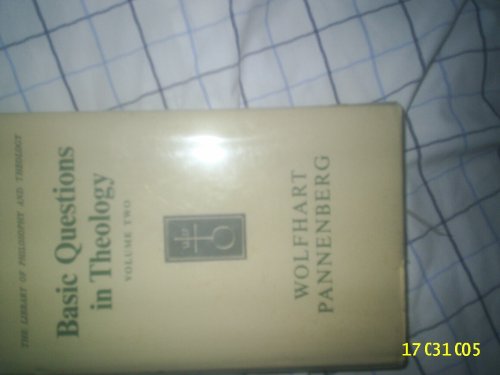 Imagen de archivo de Basic Questions in Theology Vol 2. (Library of Philosophy & Theology) a la venta por WorldofBooks