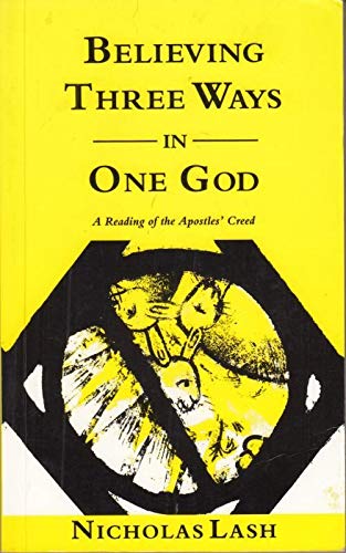 Stock image for Believing Three Ways in One God for sale by Better World Books