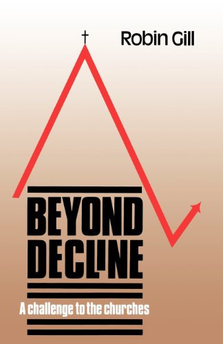 Beispielbild fr Beyond Decline: A Challenge to the Churches zum Verkauf von WorldofBooks