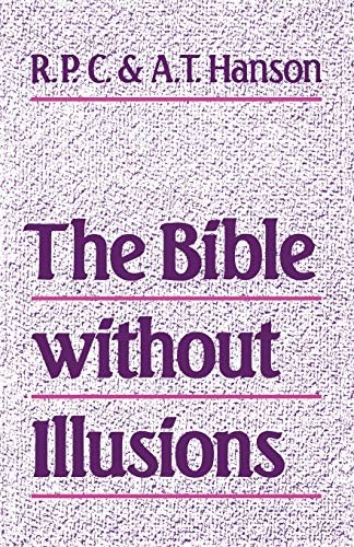 Beispielbild fr The Bible without Illusions zum Verkauf von Wonder Book