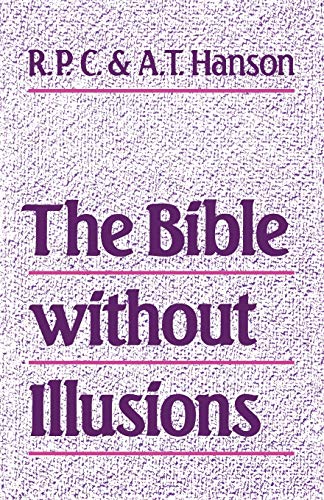 9780334001010: The Bible without Illusions