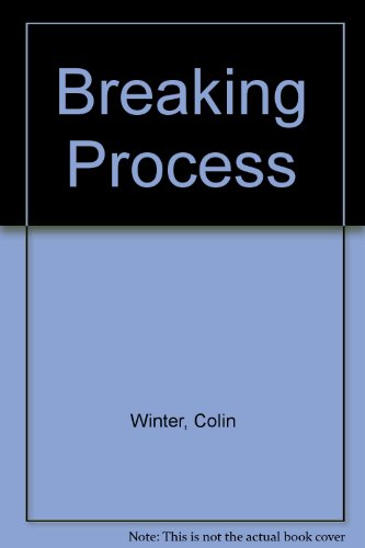 Stock image for Breaking Process for sale by WorldofBooks