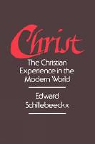 9780334001874: Christ: The Christian Experience in the Modern World