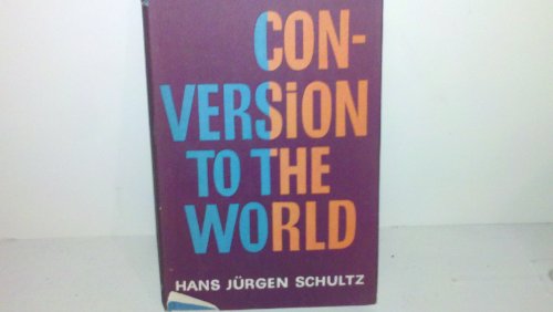 Stock image for Conversion to the World for sale by Neil Shillington: Bookdealer/Booksearch