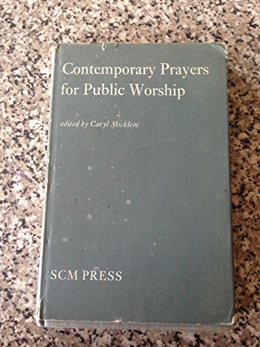 Beispielbild fr Contemporary Prayers for Public Worship zum Verkauf von ThriftBooks-Atlanta