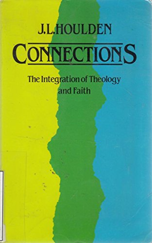 Beispielbild fr Connections: Integration of Theology and Faith zum Verkauf von WorldofBooks