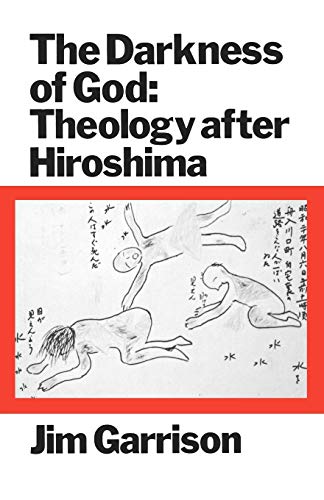 Beispielbild fr The Darkness of God: Theology after Hiroshima zum Verkauf von WorldofBooks